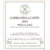 Carruades of Lafite - Château Lafite-Rothschild - Pauillac 2015 