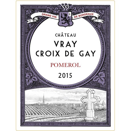 Châteai Vray Croix de Gay 2015 - Pomerol