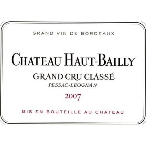 Château Haut Bailly - Pessac-Léognan 2007