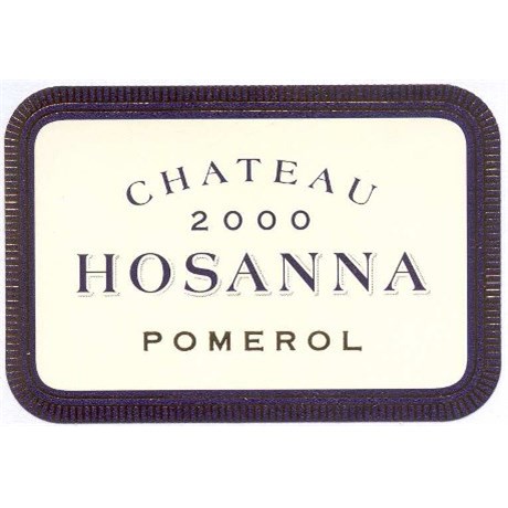 Château Hosanna - Pomerol 2003