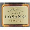 Château Hosanna - Pomerol 2012