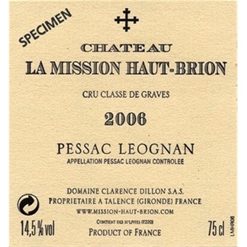 Château La Mission Haut Brion - Pessac-Léognan 2006