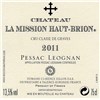 Château La Mission Haut Brion - Pessac-Léognan 2011