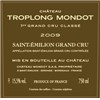Château Troplong Mondot - Saint-Emilion Grand Cru 2009