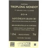 Château Troplong Mondot - Saint-Emilion Grand Cru 2014 