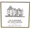 Clarence de Haut-Brion - Château Haut Brion - Pessac-Léognan 2009