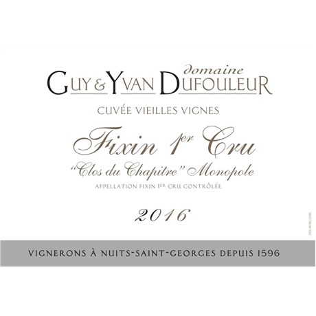 Clos du Chapitre - Domaine Dufouleur - Fixin 1er Cru 2016