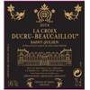 La Croix de Beaucaillou - Château Ducru-Beaucaillou - Saint-Julien 2014