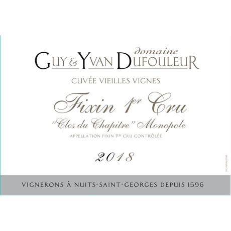 Dufouleur - Clos du Chapitre - Fixin 1er Cru 2018