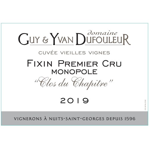 Dufouleur - Clos du Chapitre - Fixin 1er Cru 2019