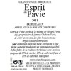 Esprit de Pavie - Castle Pavie - Bordeaux 2011 