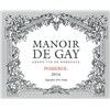 Manoir de Gay - Château Le Gay - Pomerol 2014