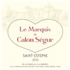 Marquis de Calon Ségur - Château Calon Ségur - Saint-Estèphe 2016