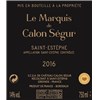 Marquis de Calon Ségur - Château Calon Ségur - Saint-Estèphe 2016