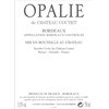 Opalie de Château Coutet - Bordeaux 2013 