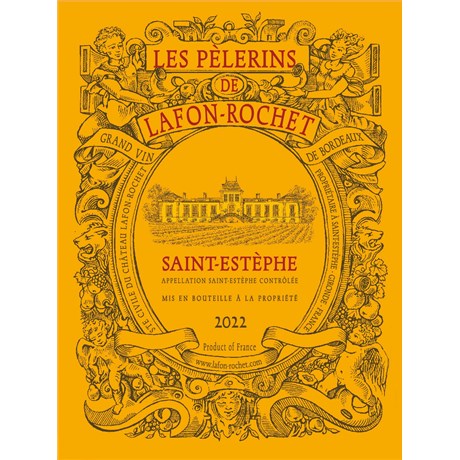 Les Pèlerins de Lafon Rochet - Saint-Estèphe 2022