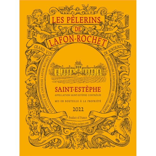 Les Pèlerins de Lafon Rochet - Saint-Estèphe 2022
