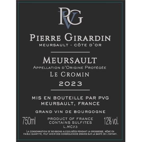 Pierre Vincent Girardin - Le Cromin Meursault - Meursault 2023