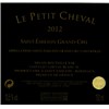 The Little Horse - Château Cheval Blanc - Saint-Emilion Grand Cru 2012 