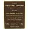 Troplong Mondot - Saint-Emilion Grand Cru 2010