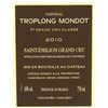 Troplong Mondot - Saint-Emilion Grand Cru 2010